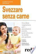 Svezzare Senza Carne