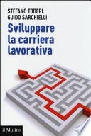 Sviluppare la carriera lavorativa