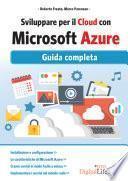 Sviluppare per il cloud con Microsoft Azure.
