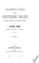 Svolgimento storico della costituzione inglese dalle origini ai nostri tempi