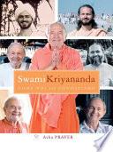 Swami Kriyananda, come noi lo conosciamo