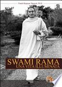 Swami Rama. Una vita illuminata
