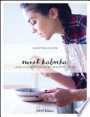 Sweet kabocha. La mia cucina integrale in 100 ciotole vegan