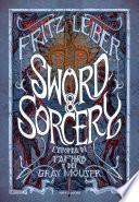 Sword & Sorcery: L'epopea di Fafhrd e del Gray Mouser