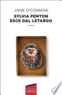 Sylvia Penton esce dal letargo