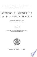 Symposia Genetica et Biologica Italica