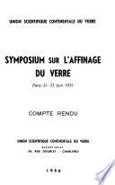 Symposium sur l'affinage du verre, Paris 21-23 juin 1955