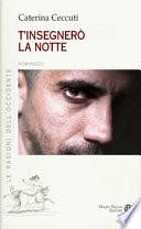 T'insegnero' la notte