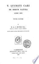 T. Lucreti Cari de Rerum natura libri sex