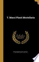 T. Macci Plauti Mostellaria