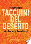 Taccuini del deserto. Istruzioni per la fine dei tempi