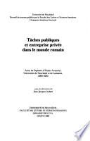 Tâches publiques et entreprise privée dans le monde romain