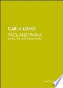 Taci, anzi parla
