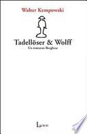 Tadellöser & Wolff. Un romanzo borghese