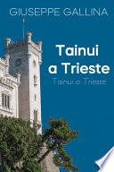 Tainui a Trieste