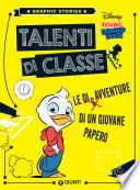 Talenti di classe. Le disavventure di un giovane Papero