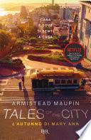 Tales of the City. L'autunno di Mary Ann