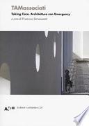 TAMassociati. Taking care. Architetture con Emergency. Ediz. illustrata