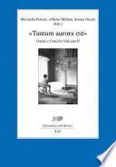 Tantum aurora est