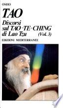 Tao. Discorsi sul Tao-Te-Ching di Lao Tzu