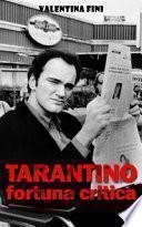 Tarantino, fortuna critica. La critica dei film di Quentin Tarantino in Italia e in Francia. 1992/2004