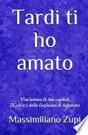 Tardi ti ho amato