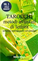 Tarocchi: Metodi Avanzati di Lettura