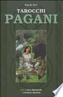 Tarocchi pagani. Con 78 carte