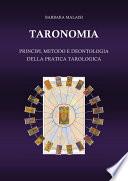 Taronomia. Principi, metodo e deontologia della pratica tarologica