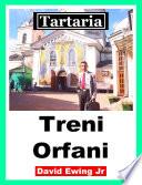 Tartaria - Treni Orfani