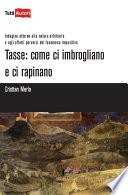 Tasse: come ci imbrogliano e ci rapinano