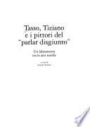Tasso, Tiziano e i pittori del parlar disgiunto