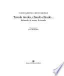 Tavola tavola, chiodo chiodo--
