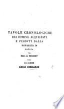 Tavole cronologiche dei dominii acquistati e perduti dalla monarchia di Savoia dal MIII al MDCCCXV.