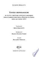 Tavole cronologiche di tutti i rettori antichi e moderni delle parrocchie della Diocesi di Siena sino all'anno 1872