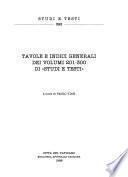 Tavole e indici generali dei volumi 201-300 di Studi e testi