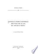 Tavole e indici generali dei volumi 301-400 di Studi e testi