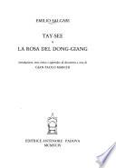 Tay-See, La rosa del Dong-Giang