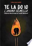 Te la do io l'anima gemella