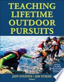 Teaching Lifetime Outdoor Pursuits