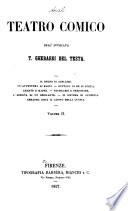 Teatro comico ...: Il regno di Adelaide. Un' avventura ai bagni. Gustavo III, re di Svezia. Amante e madre. Vendicarsi e perdonare. L'eredità di un brillante. Il sistema di Lucrezia. Armando; ossia, Il canino della cugina