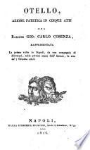 Teatro comico-italiano: Giulietta Cappelli. 1824. Otello. 1826. Il solitario, 1825. La straniera. 1827
