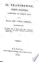 Teatro comico-italiano: Il tradimento. pts. 1-2. 1824. Un traviamento di ragione. 1824. La fuoruscita. 1825