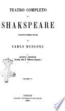 Teatro completo di Shakespeare voltato in prosa italiana da Carlo Rusconi