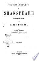 Teatro completo di Shakespeare voltato in prosa italiana da Carlo Rusconi