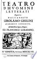 Teatro d'huomini letterati aperto dall' Abbate Girolamo Ghilini