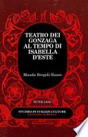 Teatro dei Gonzaga al tempo di Isabella d' Este