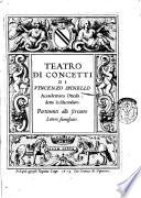 Teatro di concetti di Vincenzo Spinello accademico Otioso, detto lo Sfacendato |!, pertinenti allo sriuere lettere famigliari