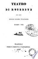 Teatro di Kotzebue ad uso delle scene italiane. Tomo 1. [-16.]
