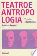 Teatro e antropologia